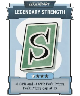 Legendary Strength - Legendary Perk Card